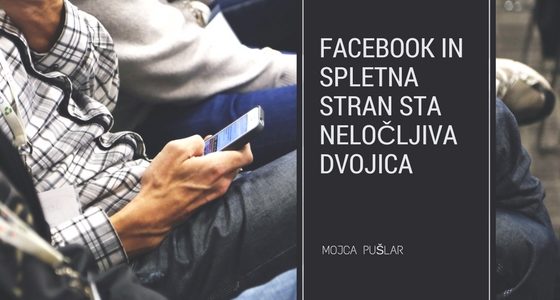 Facebook in spletna stran sta neločljiva dvojica